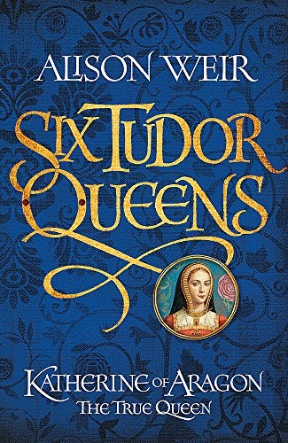 Book cover for Katherine of Aragon, The True Queen