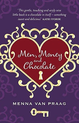 Book cover for Men, Money and Chocolate